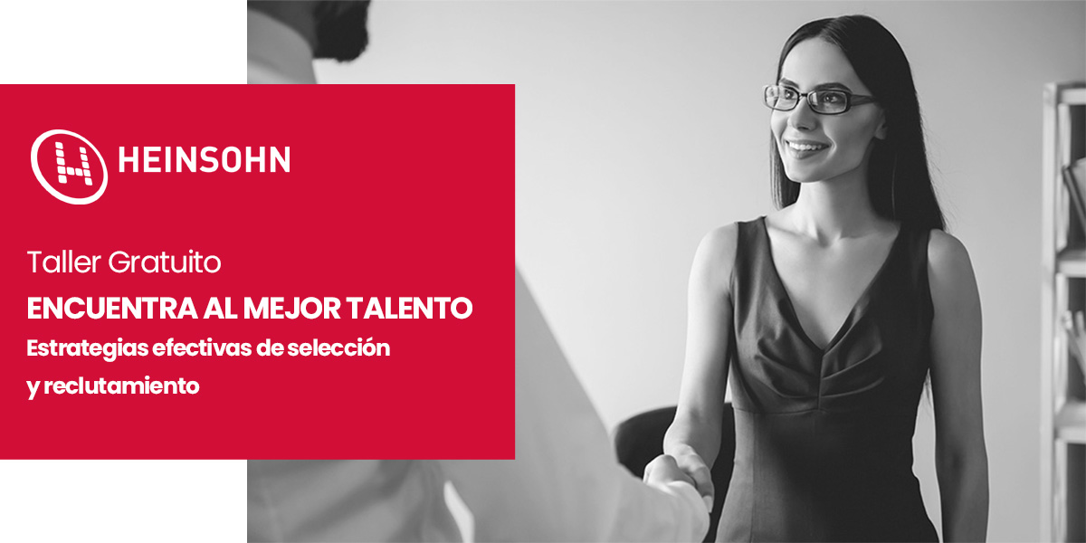 Taller Encuentra al mejor talento: Estrategias efectivas de selección y reclutamiento