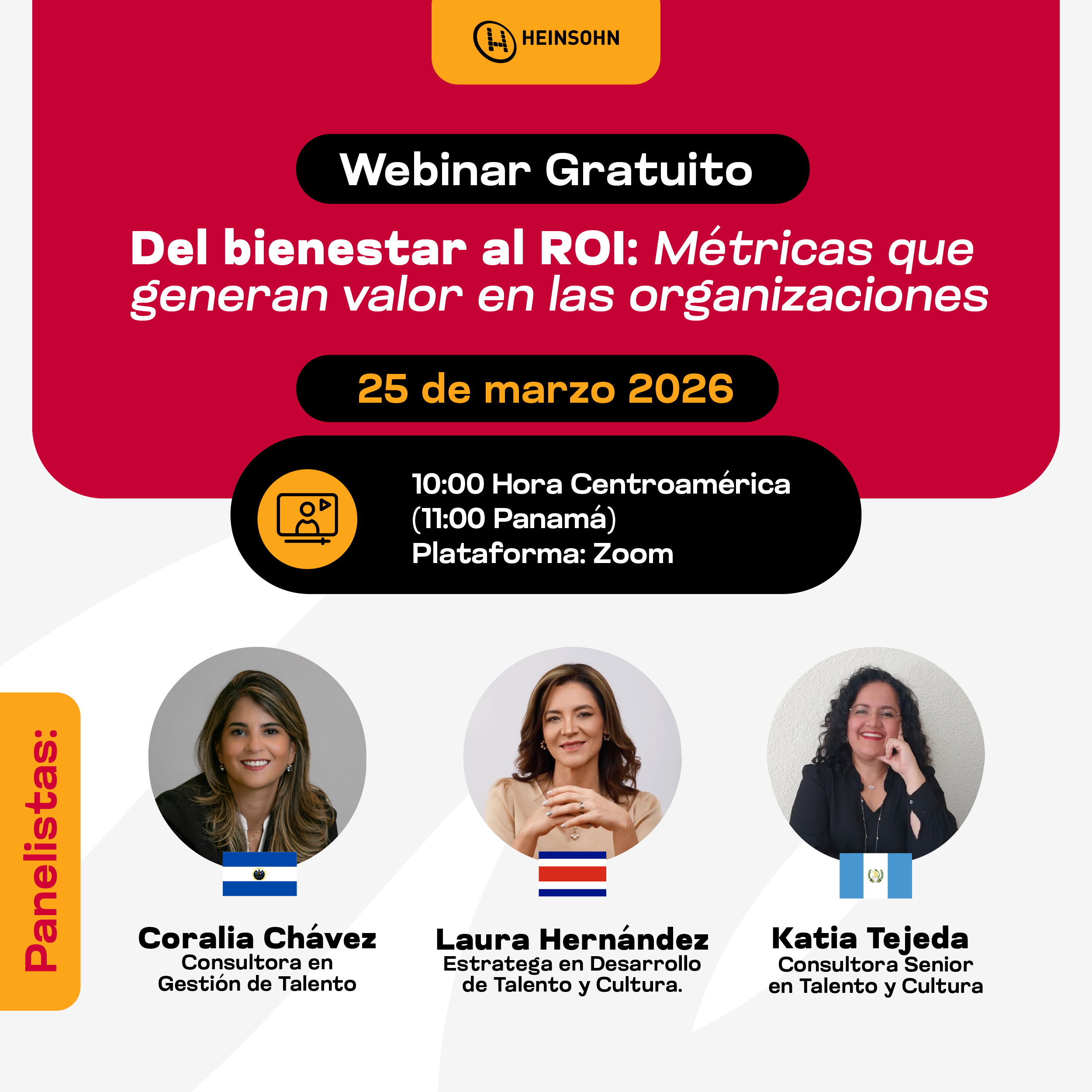 Banner promocional de Heinsohn para webinar gratuito “Bienestar y salud mental: Del discurso a la métrica”, 25 de marzo 2026, 10:00 a.m. Centroamérica vía Zoom, con panelistas Laura Hernández, Coralia Chávez y Katia Tejeda.
