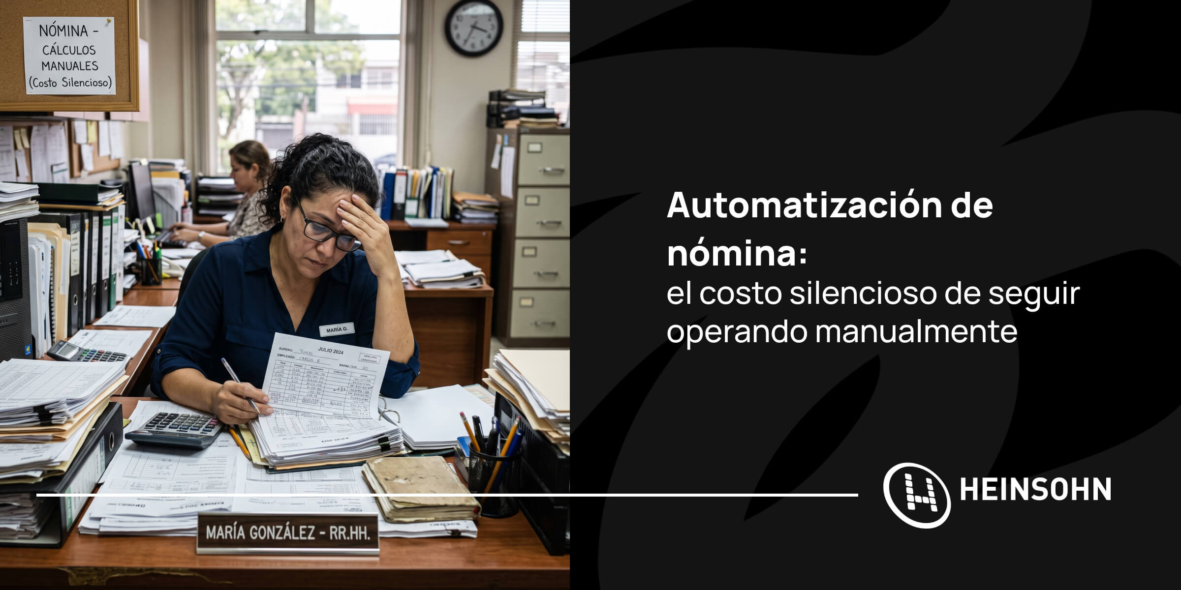 Lee más sobre el artículo Automatización de nómina: el costo silencioso de seguir operando manualmente